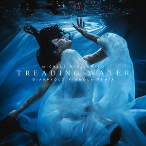 Treading Water (Gianpaolo Vignola Remix)