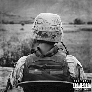 Kill 'Em All(feat. The Brethren) (Explicit)