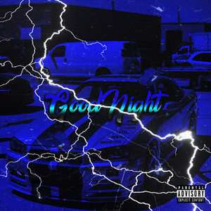 Good Night (Explicit)