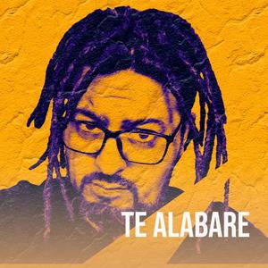 Te alabare