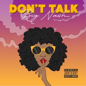 Don't Talk (Explicit)