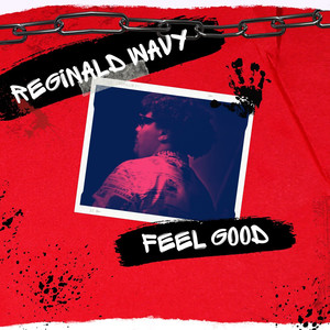 Feel Good (Explicit)