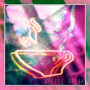 Coffee Break (Explicit)