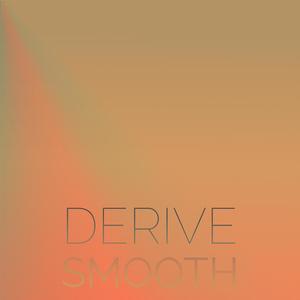 Derive Smooth