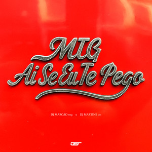 MTG Ai Se Eu Te Pego (Explicit)