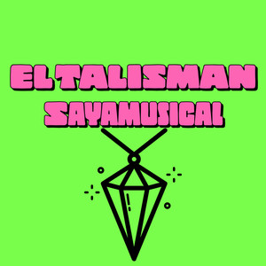 El Talisman (Explicit)