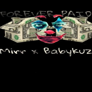 Forever paid (Explicit)