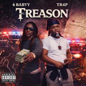 TREASON (feat. 6 Babyy) (Explicit)