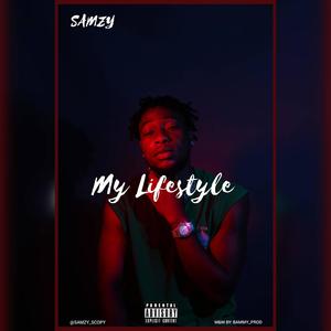 My Lifestyle (Explicit)