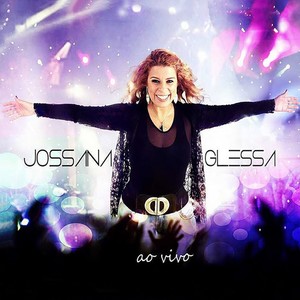 Jossana Glessa (Ao Vivo)