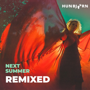 Next Summer (Remixed)