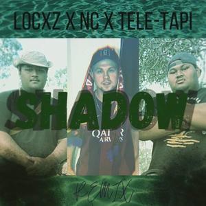 Shadow (feat. Locxz & Tele Tapi) [NCMusic Remix]