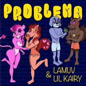 Problema (feat. LiL Kairy) [Special Version] [Explicit]