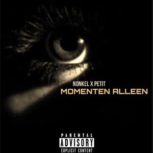 Momenten Alleen (Explicit)