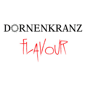 Dornenkranzflavour (Explicit)