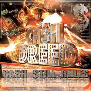 Cash Still Rules (Explicit)