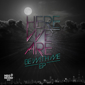 Be With Me (Nighty Max Remix)