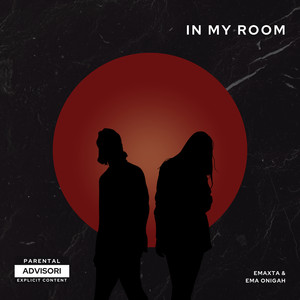 In My Room (Explicit)