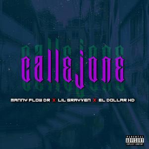 Lil Grayven (CALLEJONE) (feat. Manny Flow DR & El Dollar HD)