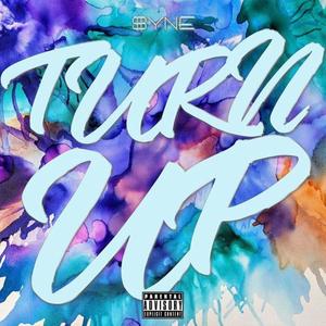 Turn Up (Explicit)