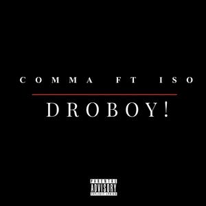 COMMA (feat. DROBOY! & ISO) [Explicit]