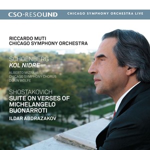 Schoenberg: Kol Nidre - Shostakovich: Suite on Verses of Michelangelo Buonarroti