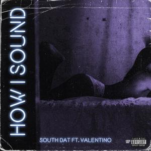 How I Sound (Explicit)