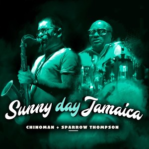 Sunny Day Jamaica (feat. Sparrow Thompson)
