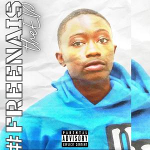 #FREENAIS the EP (Explicit)