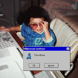 Millennials Anthem