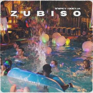 Zubiso (feat. Odeyja) (Explicit)