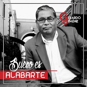 Bueno Es Alabarte