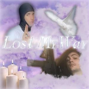 lost my way (feat. reverendduke) [Explicit]