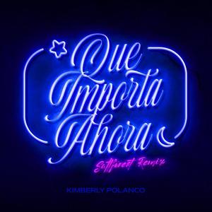 Que Importa Ahora (Saltforest Remix)