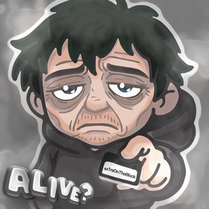 ALIVE? (Explicit)