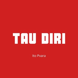 Tau Diri