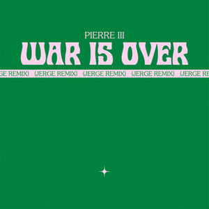 War is Over (Jerge Remix)