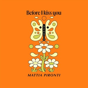 Before I Kiss You