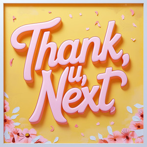 Thank U, Next (Spanish Versión|Explicit)