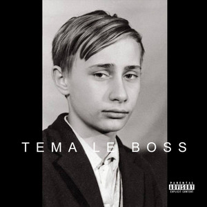 Tema le boss (Explicit)