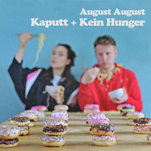 Kaputt + Kein Hunger (Explicit)