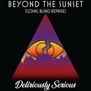 Beyond The Sunset (Going Blind Reprise)