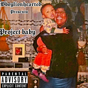 Project Baby (Explicit)