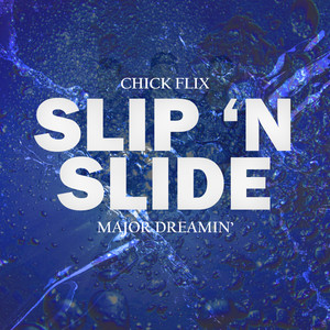 Slip 'N Slide (Explicit)