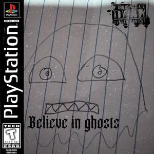 Believe in ghosts freestyle (Explicit)
