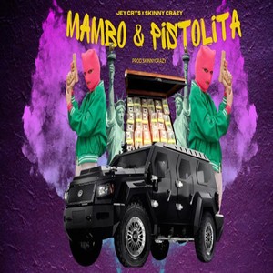 Mambo y Pistolita (Remix) [Explicit]