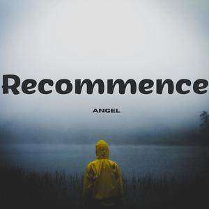 Recommence_ANGEL (Explicit)