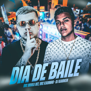Dia de Baile (Explicit)