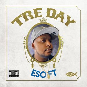 TRE DAY (Explicit)