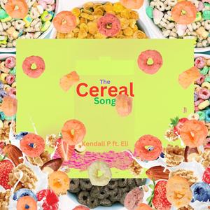 The Cereal Song (feat. Eli)
